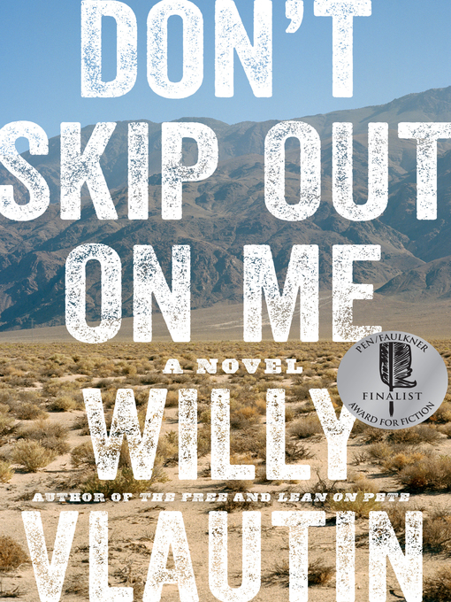 Title details for Don't Skip Out on Me by Willy Vlautin - Wait list